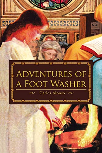 Beispielbild fr Adventures of a Foot Washer zum Verkauf von Better World Books