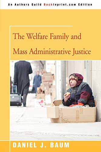 Imagen de archivo de The Welfare Family and Mass Administrative Justice a la venta por Chiron Media