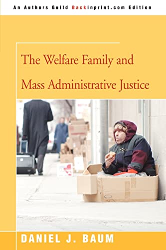 Stock image for The Welfare Family and Mass Administrative Justice for sale by Chiron Media