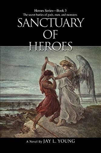 9780595477340: Sanctuary of Heroes: Heroes SeriesBook 3