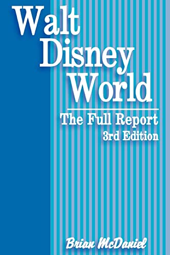 Imagen de archivo de Walt Disney World: The Full Report: THE FULL REPORT a la venta por Blue Vase Books