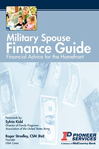 Imagen de archivo de Military Spouse Finance Guide: Financial Advice for the Homefront a la venta por Lucky's Textbooks