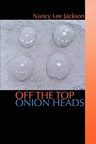 Beispielbild fr Off the Top Onion Heads zum Verkauf von Chiron Media