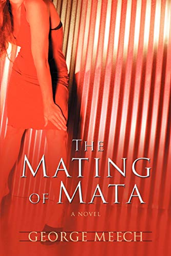 Stock image for THE MATING OF MATA for sale by PBShop.store US