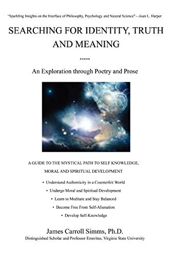 Stock image for SEARCHING FOR IDENTITY, TRUTH AND MEANING: An Exploration through Poetry and Prose [Soft Cover ] for sale by booksXpress