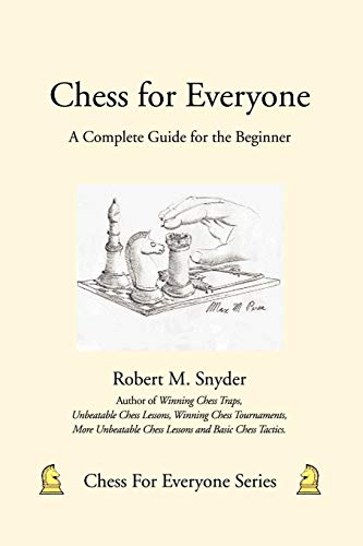 Stock image for Chess for Everyone: A Complete Guide for the Beginner for sale by SecondSale