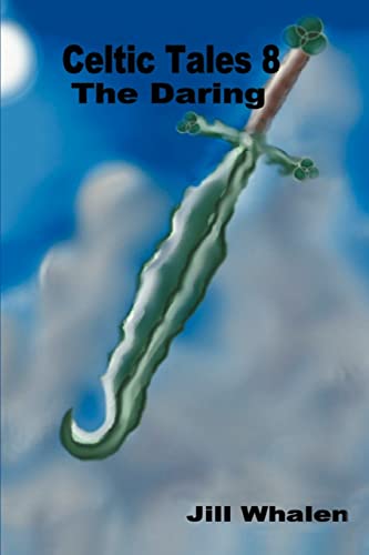 Stock image for Celtic Tales 8: The Daring for sale by Chiron Media