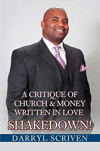 Imagen de archivo de SHAKEDOWN!: A CRITIQUE OF CHURCH & MONEY WRITTEN IN LOVE a la venta por Lucky's Textbooks