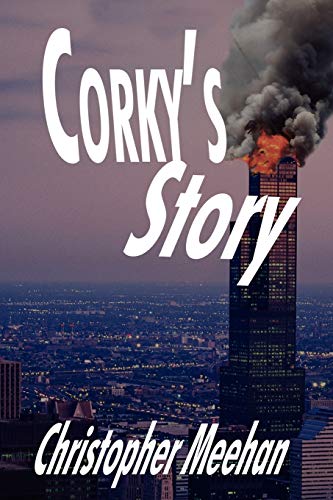 9780595485109: Corky's Story