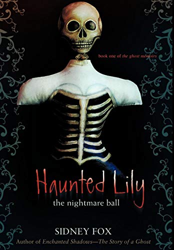 9780595487677: Haunted Lily: The Nightmare Ball