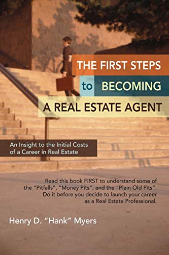 Beispielbild fr The First Steps to Becoming a Real Estate Agent: An Insight to the Initial Costs of a Career in Real Estate zum Verkauf von ThriftBooks-Atlanta