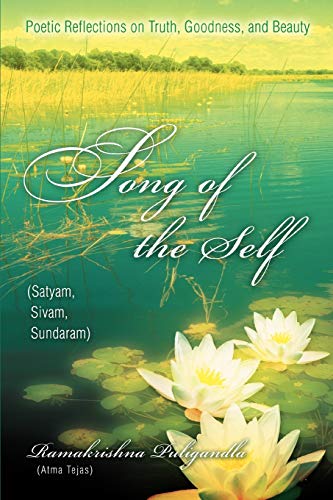 Stock image for Song of the Self: Poetic Reflections on Truth, Goodness, and Beauty for sale by THE SAINT BOOKSTORE