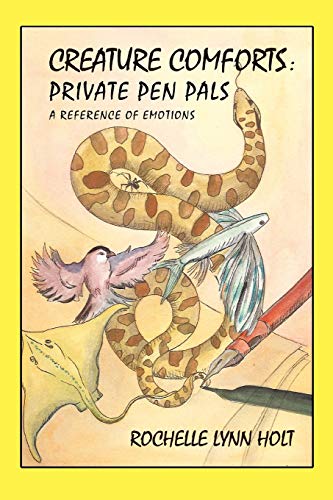 Stock image for Creature Comforts: Private Pen Pals: a reference of emotions for sale by MyLibraryMarket