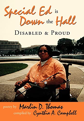 Stock image for Special Ed Is Down The Hall: Disabled And Proud for sale by Lucky's Textbooks