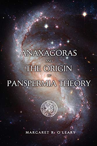 Beispielbild fr Anaxagoras and the Origin of Panspermia Theory zum Verkauf von Chiron Media
