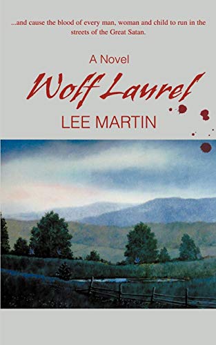 Wolf Laurel (9780595496020) by Martin, Lee