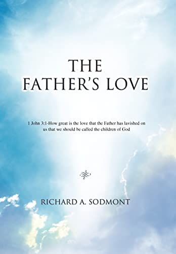 9780595496822: The Father's Love