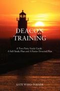 9780595497553: Deacon Training: A Two-party Study Guide, a Self-study Plan and a Pastor-directed Plan