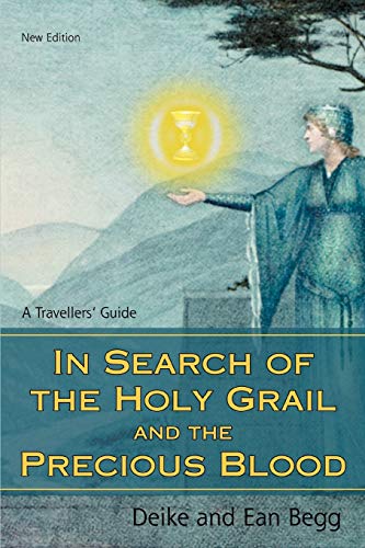 9780595498727: In Search of the Holy Grail and the Precious Blood: A Travellers' Guide