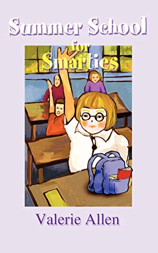 9780595502349: Summer School for Smarties