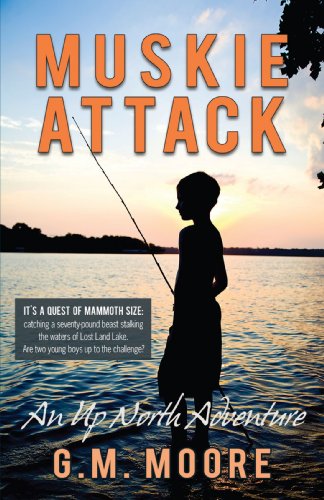 Stock image for Muskie Attack: An Up North Adventure for sale by ThriftBooks-Atlanta