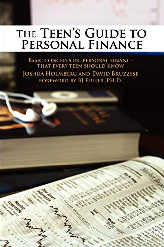 Stock image for The Teens Guide to Personal Finance : Basic concepts in personal finance that every teen should Know for sale by Better World Books