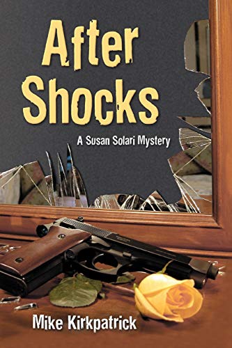 9780595510078: After Shocks: A Susan Solari Mystery