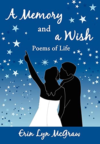 Stock image for A Memory and a Wish: Poems of Life for sale by Lucky's Textbooks