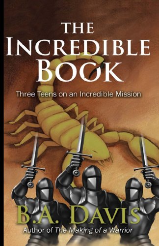 The Incredible Book: Three Teens on an Incredible Mission (9780595512041) by Davis, Brenda