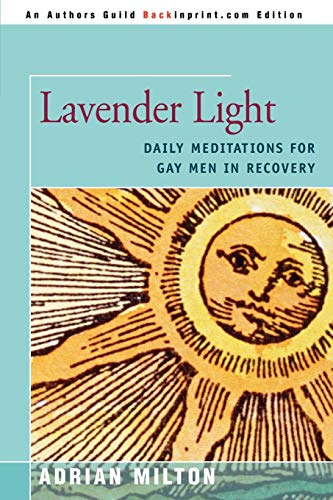 9780595515608: Lavender Light: Daily Meditations for Gay Men in Recovery