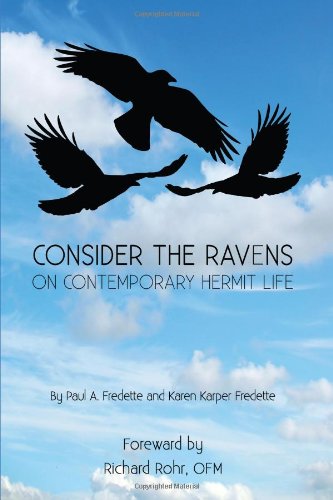 9780595517565: Consider the Ravens: On Contemporary Hermit Life