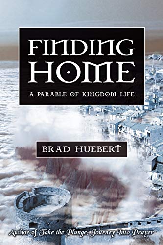 Beispielbild fr Finding Home A Parable of Kingdom Life zum Verkauf von PBShop.store US