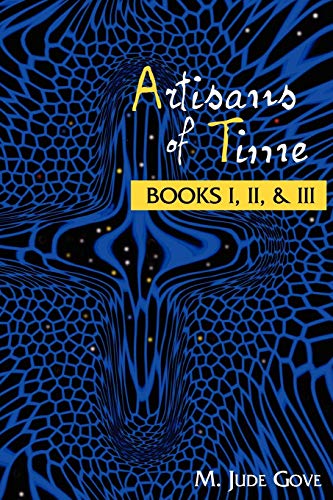 Imagen de archivo de Artisans of Time Books I, II, III a la venta por PBShop.store US