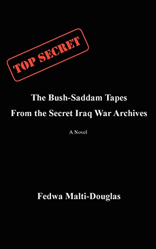 Stock image for The BushSaddam Tapes From the Secret Iraq War Archives for sale by PBShop.store US