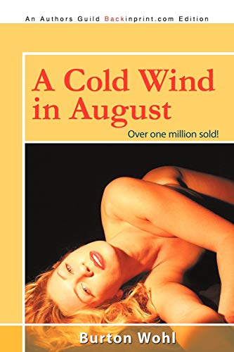 9780595530380: A Cold Wind in August