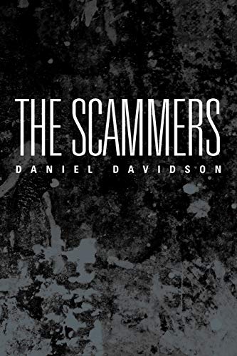 The Scammers (9780595533336) by Davidson, Daniel