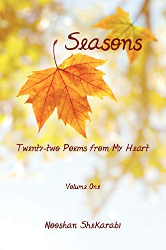 Beispielbild fr Seasons - Twenty-two Poems from My Heart: Volume One zum Verkauf von Chiron Media