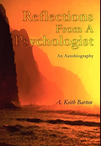 Imagen de archivo de Reflections From A Psychologist: An Autobiography a la venta por Ebooksweb