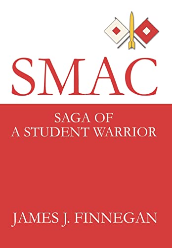 9780595653089: Smac: Saga of a Student Warrior