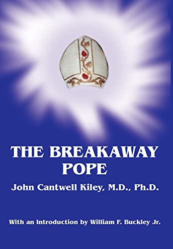 Imagen de archivo de The Breakaway Pope a la venta por THE SAINT BOOKSTORE