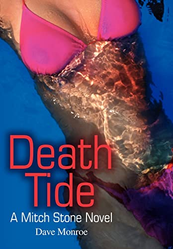 Stock image for Death Tide A Mitch Stone Novel for sale by PBShop.store US