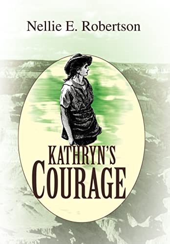 Stock image for Kathryn's Courage for sale by Lucky's Textbooks