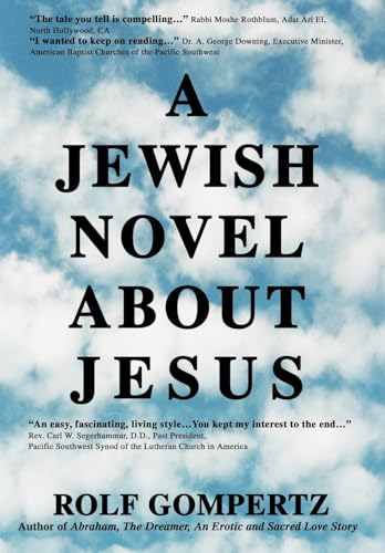 Beispielbild fr A Jewish Novel About Jesus zum Verkauf von Lucky's Textbooks