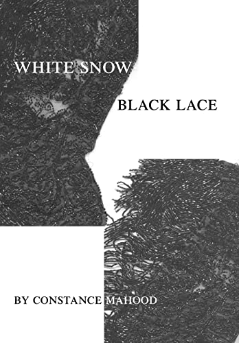 Stock image for White Snow Black Lace for sale by Lucky's Textbooks