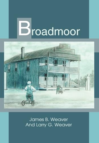 Stock image for Broadmoor for sale by Lucky's Textbooks