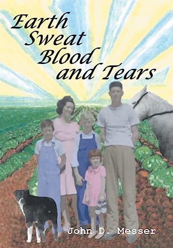 Stock image for Earth Sweat Blood and Tears for sale by Lucky's Textbooks
