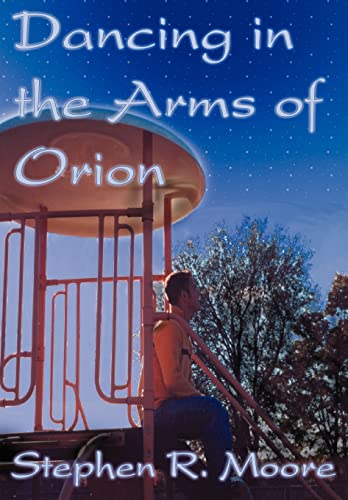 Beispielbild fr Dancing in the Arms of Orion zum Verkauf von BookScene