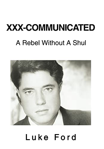 Beispielbild fr XXX-Communicated: A Rebel Without A Shul zum Verkauf von GF Books, Inc.