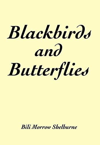Stock image for Blackbirds and Butterflies for sale by PBShop.store US