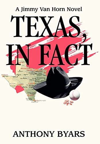 Stock image for Texas, In Fact A Jimmy Van Horn Novel for sale by PBShop.store US